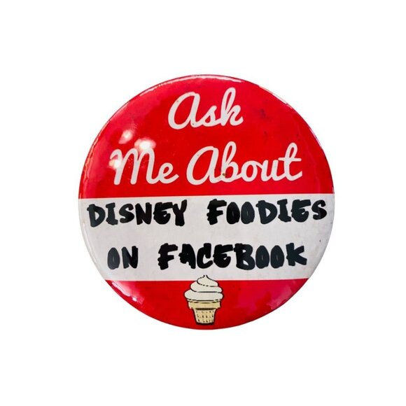 Collectible 3" Pinback Button "Ask me About Disney Foodies on Facebook" - Picture 1 of 13